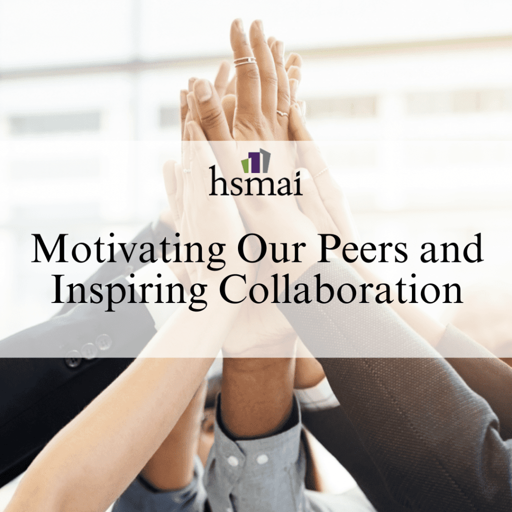 Motivating Our Peers and Inspiring Collaboration