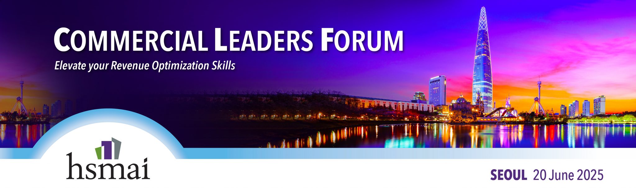 HSMAI Commercial Strategy Conference – Seoul – English Agenda HSMAI Commercial Strategy Conference – Seoul – English Agenda