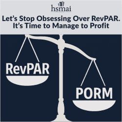Let’s Stop Obsessing Over RevPAR. It’s Time to Manage to Profit