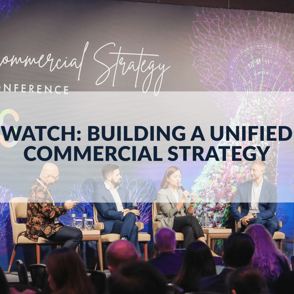 [WATCH] Driving Excellence: Building a Unified Commercial Strategy