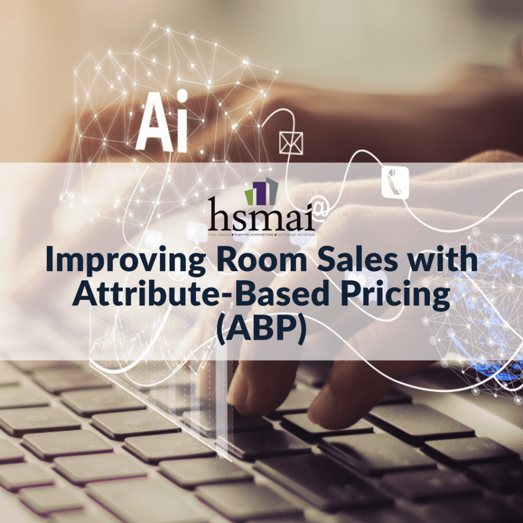 Improving Room Sales with Attribute-Based Pricing (ABP)