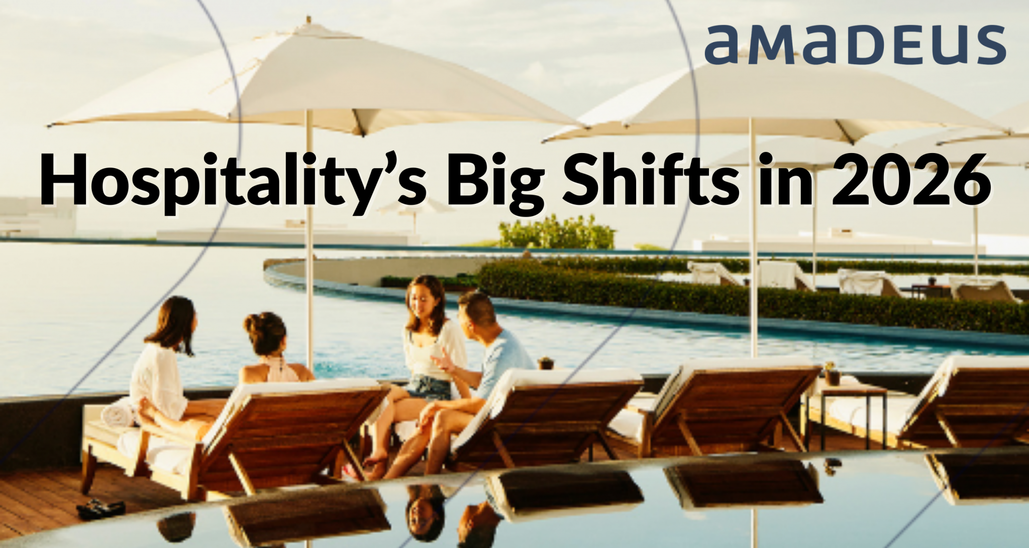 Turning demand into delight: Hospitality’s big shifts in 2026 Turning demand into delight: Hospitality’s big shifts in 2026